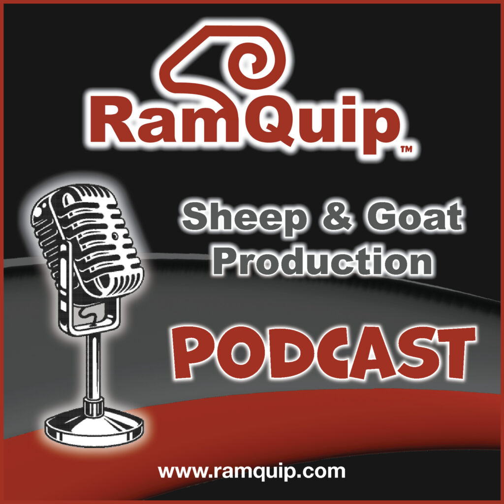 RamQuip Sheep and Goat Production Podcast